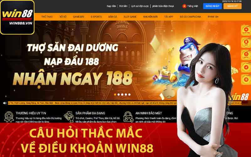 Câu hỏi thắc mắc về điều khoản Win88