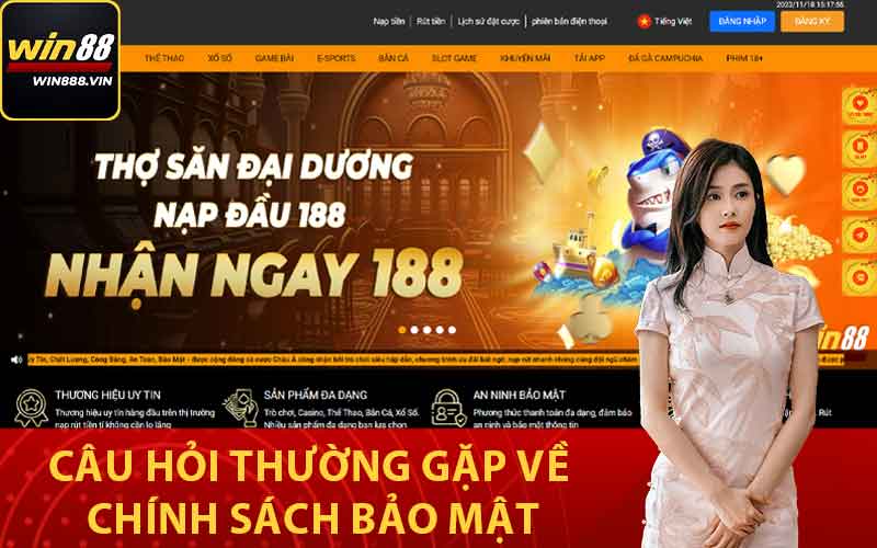 Câu hỏi thường gặp về chính sách bảo mật