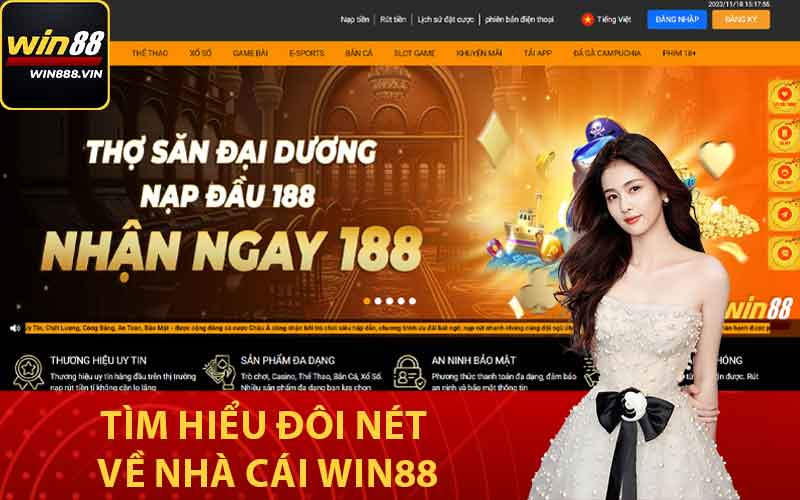 Tìm hiểu đôi nét về nhà cái Win88