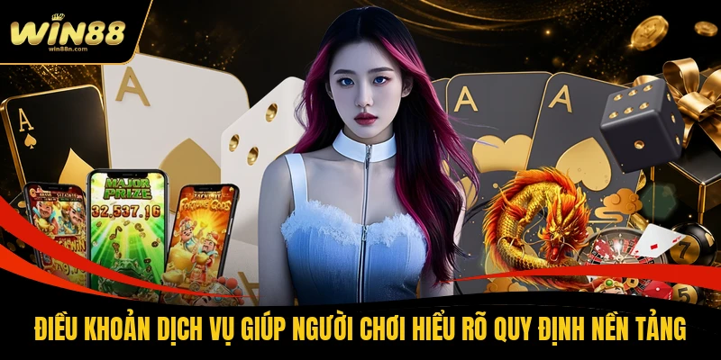 Điều khoản dịch vụ giúp người chơi hiểu rõ quy định nền tảng