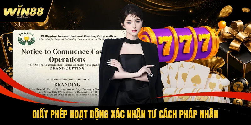 Giấy phép hoạt động xác nhận tư cách pháp nhân