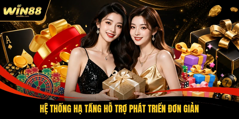 Hệ thống hạ tầng hỗ trợ phát triển đơn giản