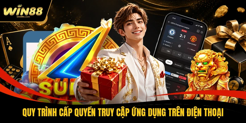 Quy trình cấp quyền truy cập ứng dụng trên điện thoại